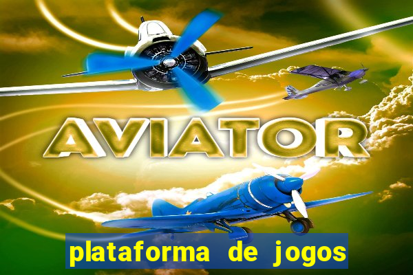 plataforma de jogos bet app