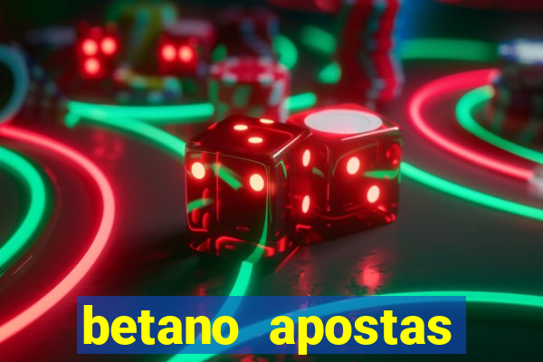 betano apostas online app