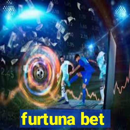 furtuna bet