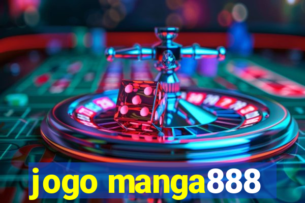 jogo manga888