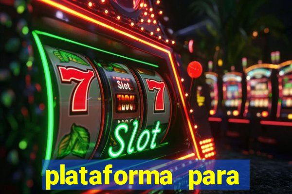 plataforma para ganhar dinheiro sem depositar