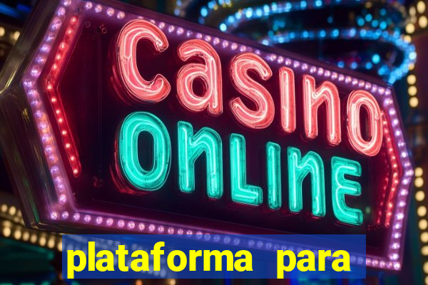 plataforma para ganhar dinheiro sem depositar