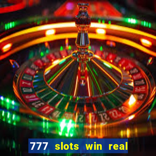 777 slots win real money paytm