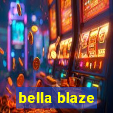 bella blaze