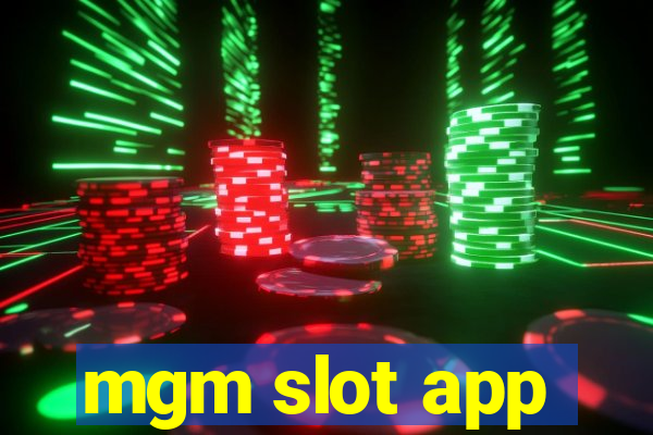 mgm slot app