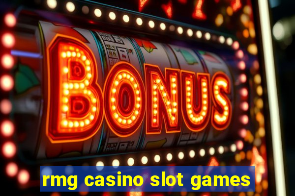 rmg casino slot games