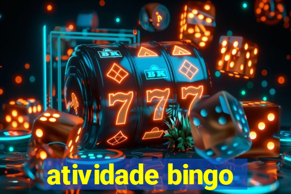 atividade bingo