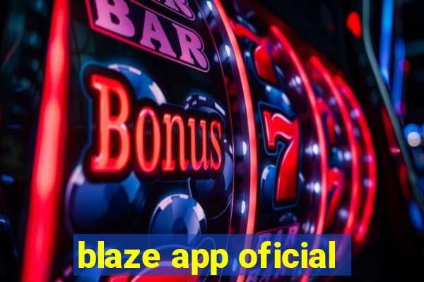 blaze app oficial