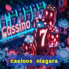 casinos niagara falls canada