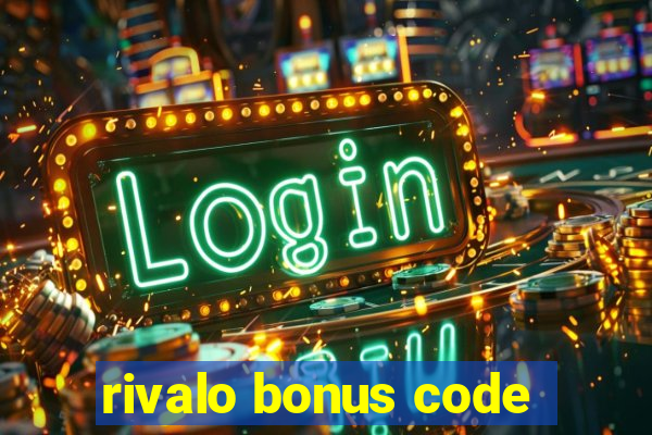 rivalo bonus code