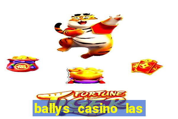 ballys casino las vegas nevada