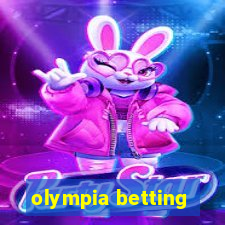 olympia betting