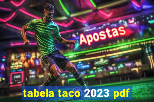 tabela taco 2023 pdf