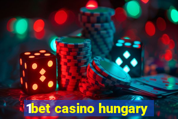 1bet casino hungary