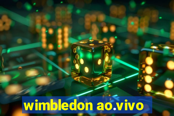 wimbledon ao.vivo