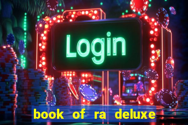 book of ra deluxe online slot