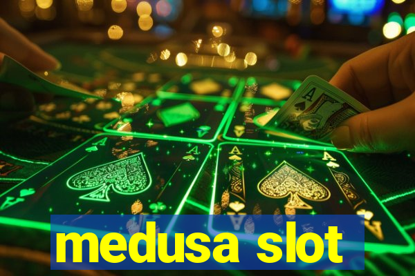 medusa slot