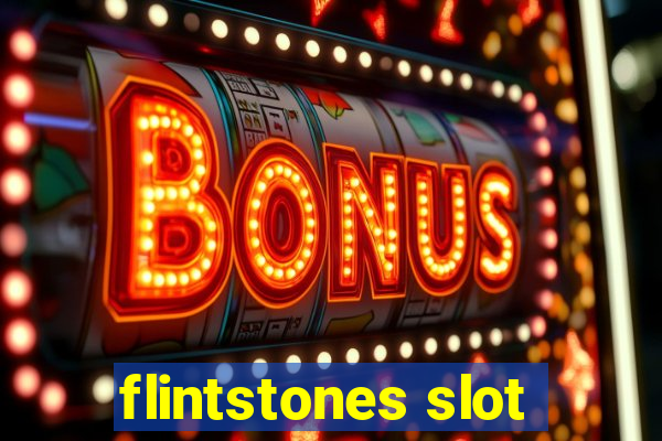 flintstones slot