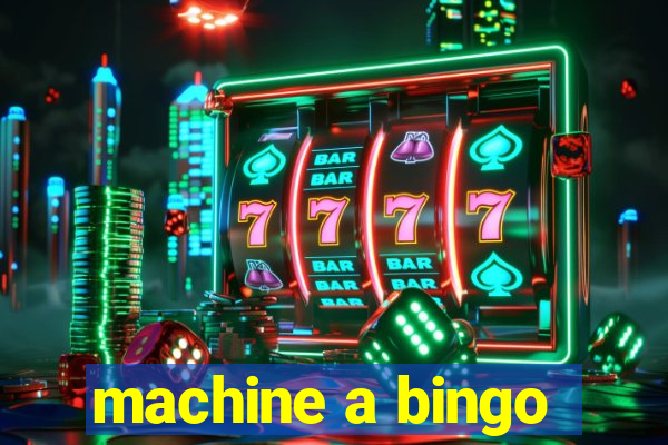 machine a bingo