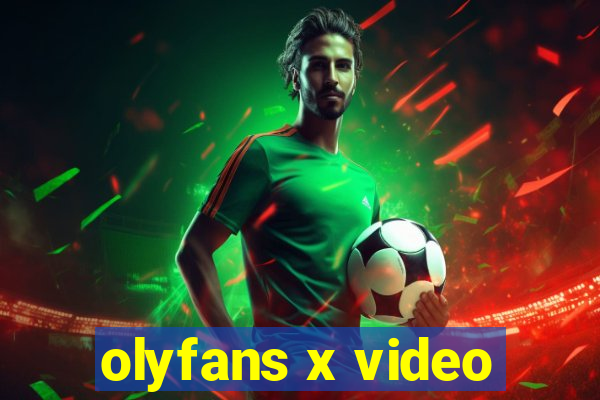 olyfans x video