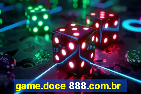 game.doce 888.com.br