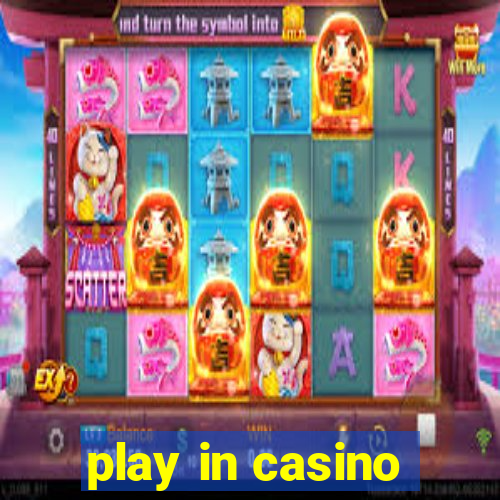 play in casino