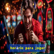 horário para jogar tiger fortune