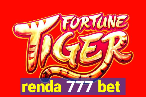 renda 777 bet