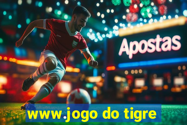 www.jogo do tigre