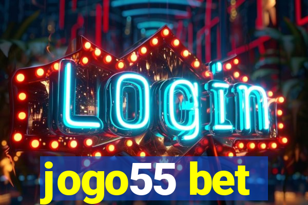 jogo55 bet