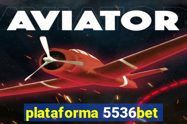 plataforma 5536bet