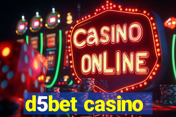 d5bet casino