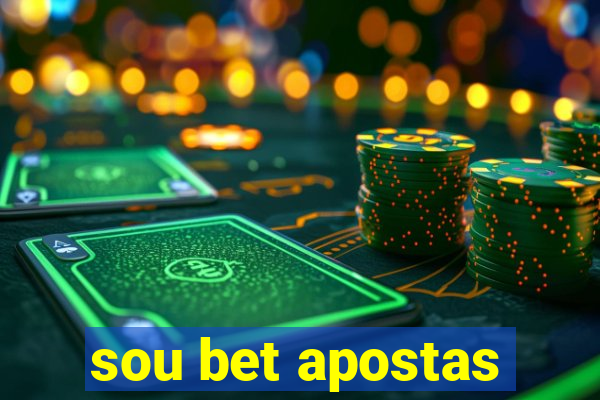 sou bet apostas