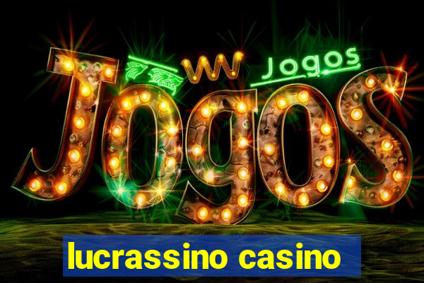 lucrassino casino