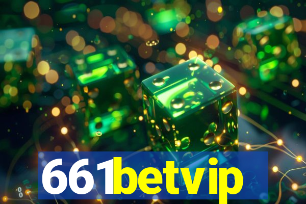 661betvip