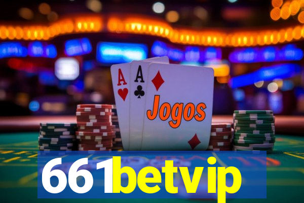 661betvip