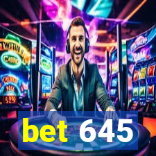 bet 645