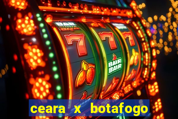 ceara x botafogo sp futemax