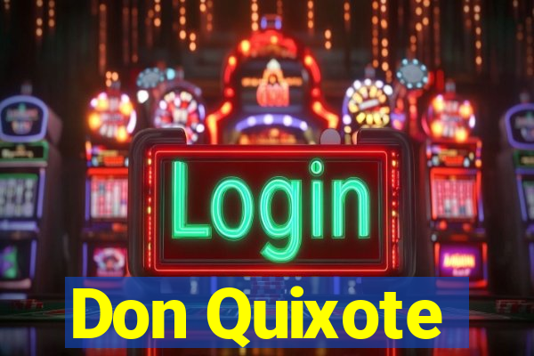 Don Quixote