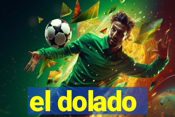 el dolado