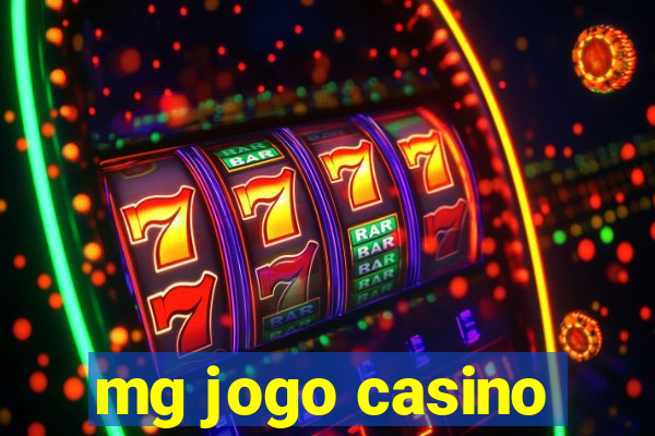 mg jogo casino