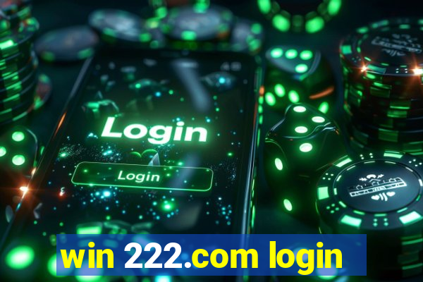 win 222.com login