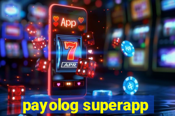 payolog superapp