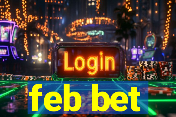 feb bet