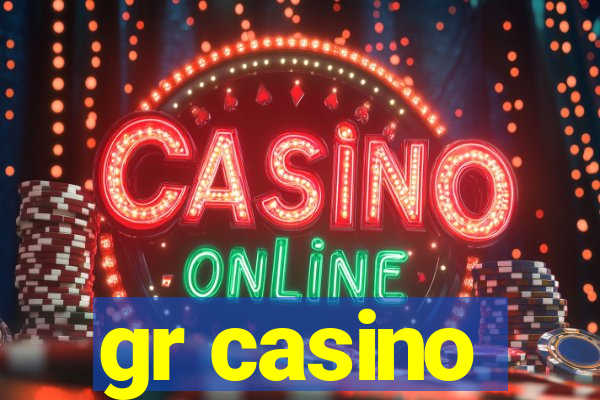 gr casino