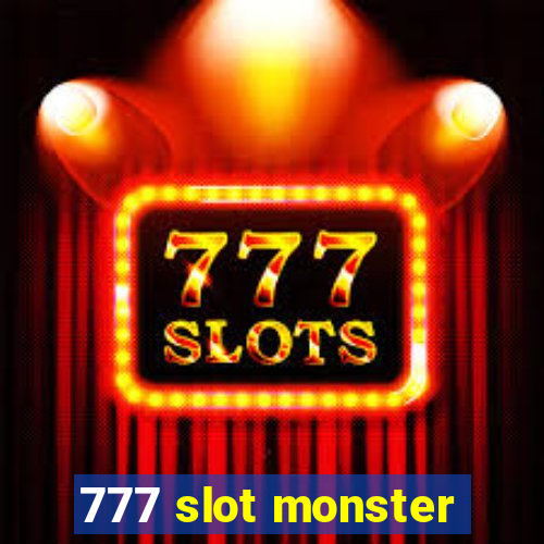 777 slot monster