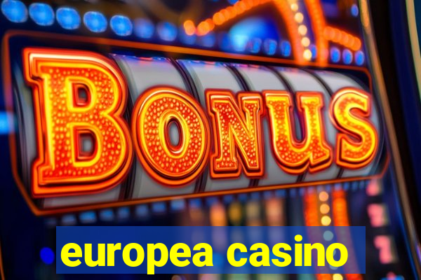 europea casino