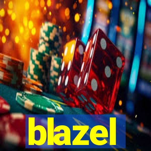 blazel