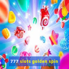 777 slots golden spin