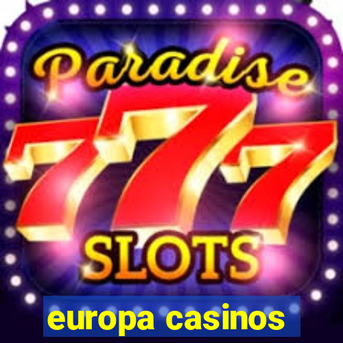 europa casinos